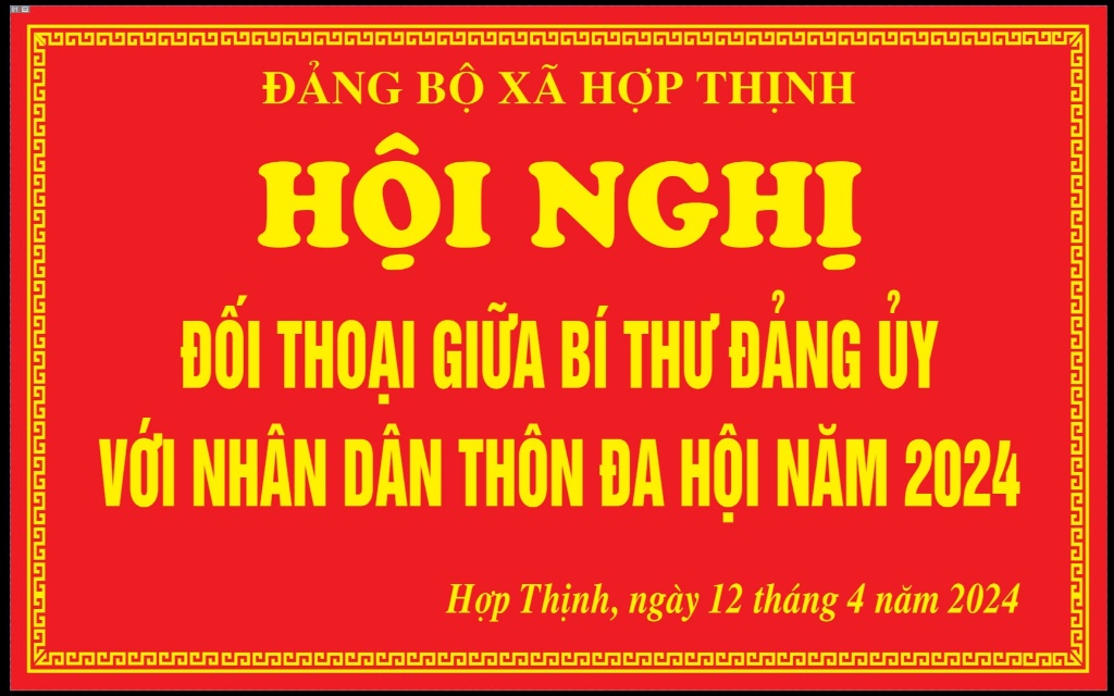 HỢP THỊNH: Hội nghị đối thoại giữa Bí thư Đảng ủy với nhân dân thôn Đa Hội Thôn Đa Hội|https://hopthinh.hiephoa.bacgiang.gov.vn/en_GB/chi-tiet-tin-tuc/-/asset_publisher/M0UUAFstbTMq/content/hop-thinh-hoi-nghi-oi-thoai-giua-bi-thu-ang-uy-voi-nhan-dan-thon-a-hoi-thon-a-hoi